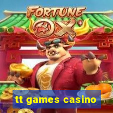 tt games casino